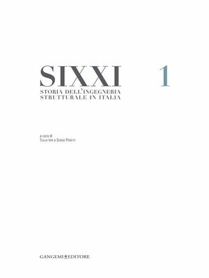 cover image of Storia dellingegneria strutturale in Italia--SIXXI 1